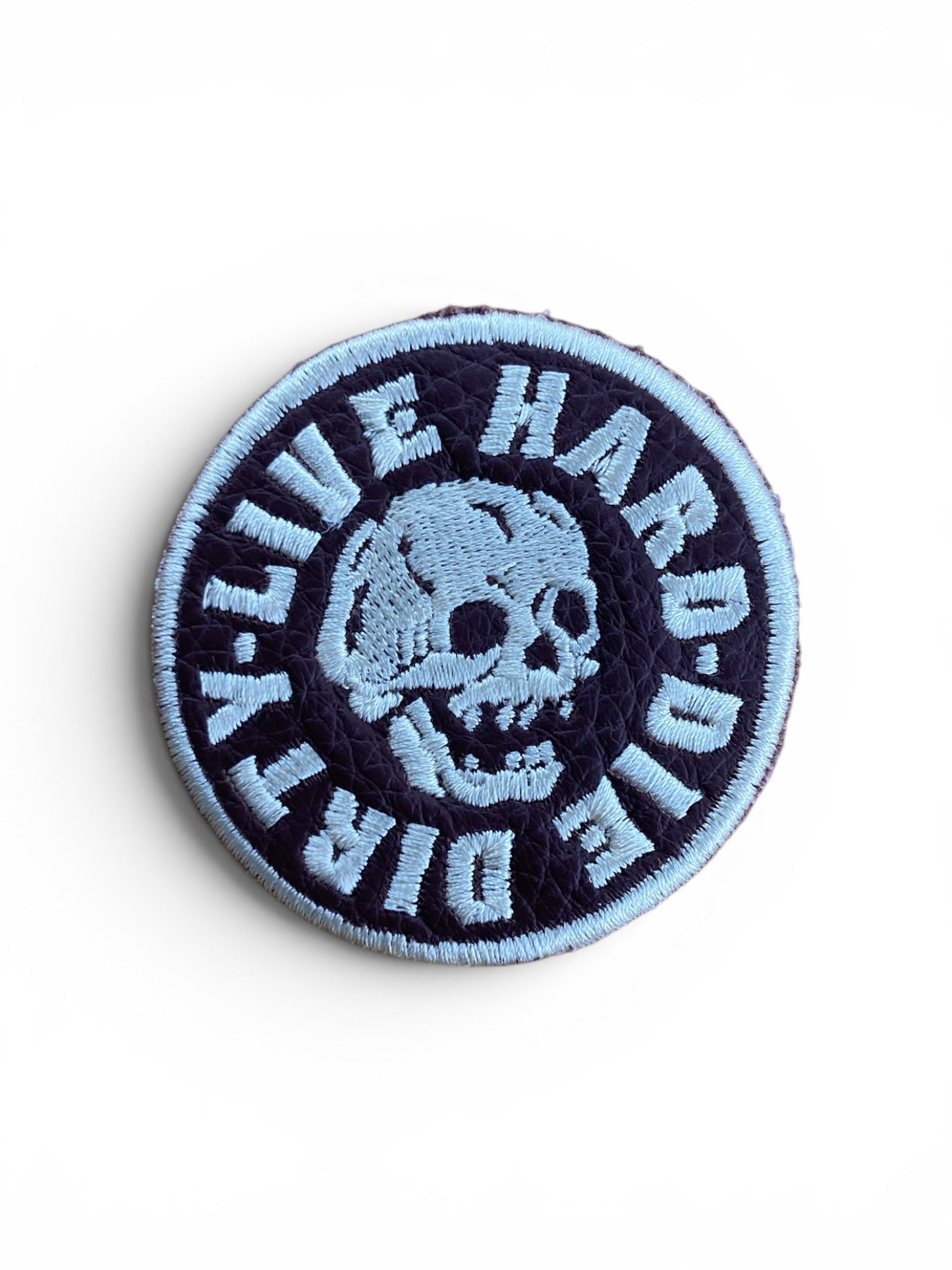 Live Hard Die Dirty — Embroidered Patch