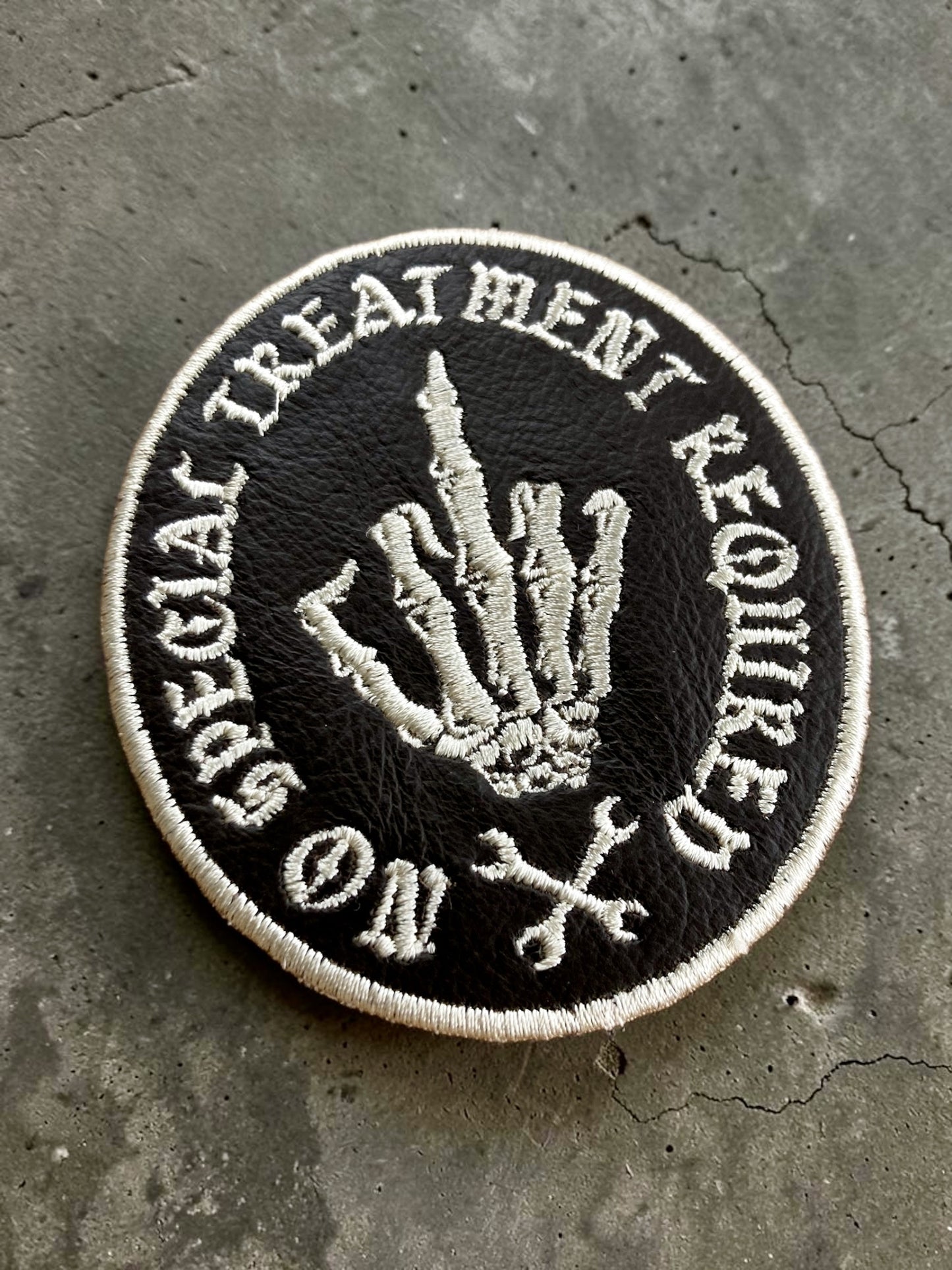 No Special Treatment Required — Embroidered Patch